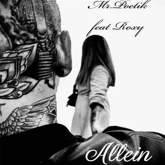 Allein by Mr.Poetik