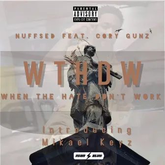 WTHDW by Nuff Sed