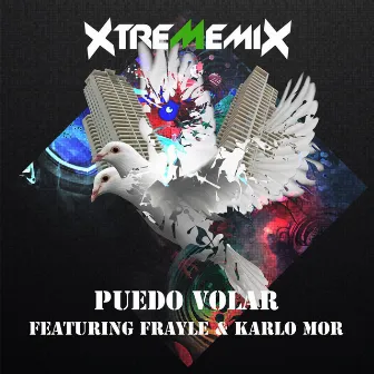 Puedo Volar by Xtrememix