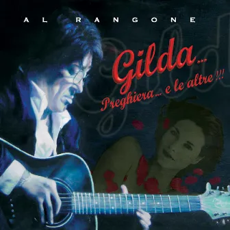 Gilda (Preghiera... e le altre!!!) by Al Rangone