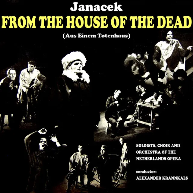 From the House of the Dead: Overture - Act I