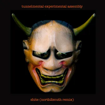 Shite (North2south Remix) by Tunnelmental Experimental Assembly