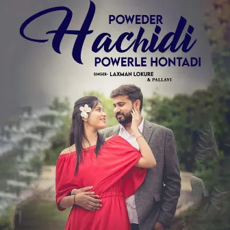 Poweder Hachidi Powerle Hontadi by 