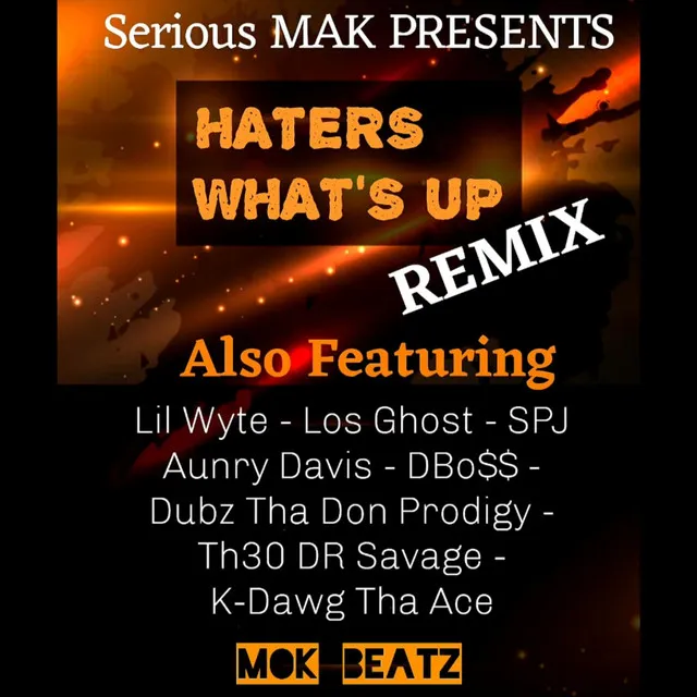 Haters What's Up (Remix)