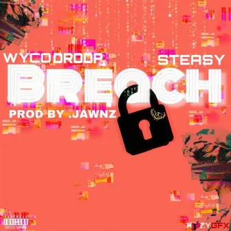 Breach by Wyco Droop