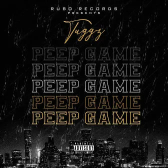 Peep Game by Tuggz