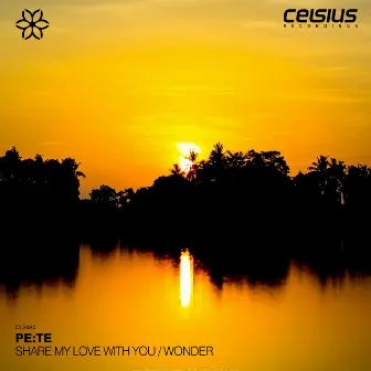 Share My Love With You / Wonder by Pe:Te