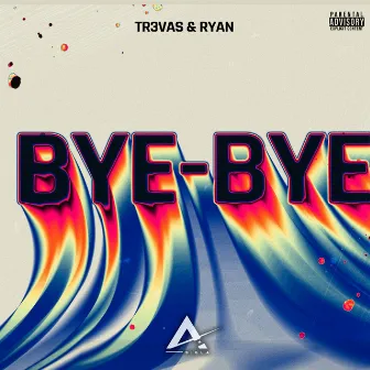 Bye-Bye by Ryan