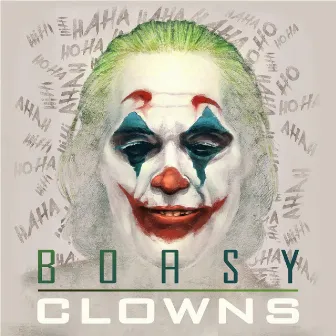 Clowns by Boasy