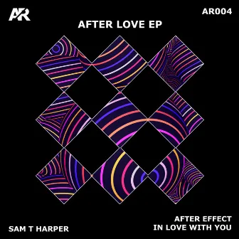 After Love by Sam T Harper