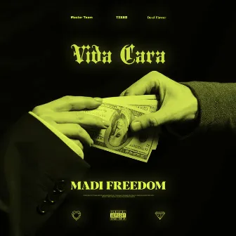 Vida Cara by Madi Freedom