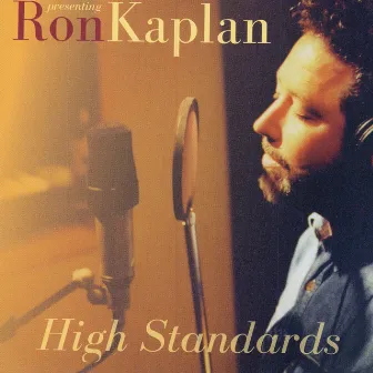 High Standards by Ron Kaplan