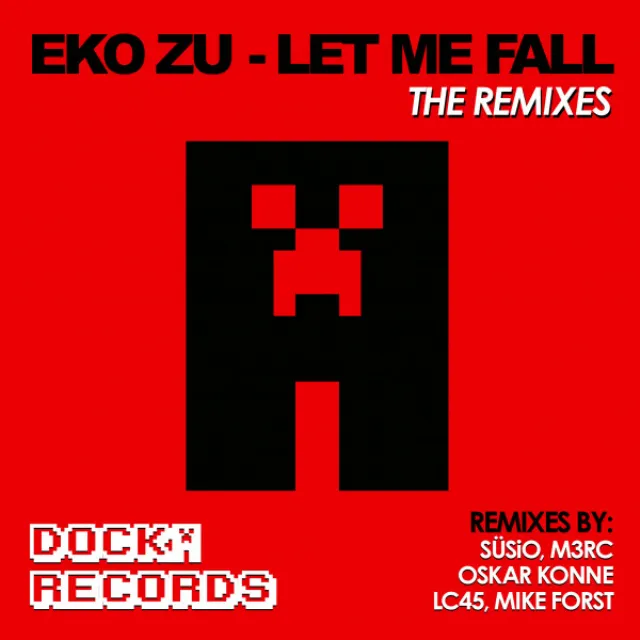 Let Me Fall - SÜSIO Remix