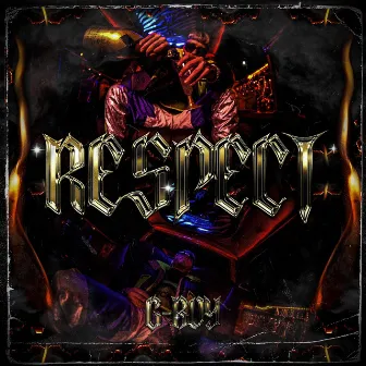 Respect by G-Boy