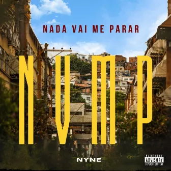 Nada vai me parar by Nyne