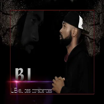 L'éveil des consciences by B.I