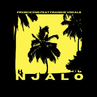 Njalo by frankie vocals