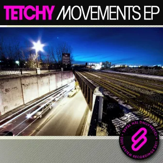 Movements EP by Tetchy