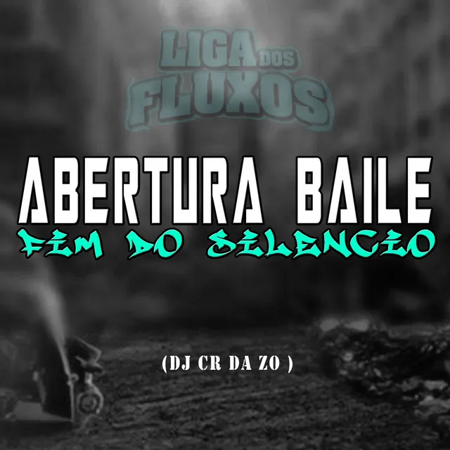 Abertura Baile Fim do Silencio