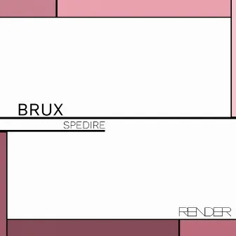 Spedire by Brux