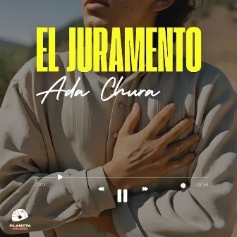 El Juramento (En Vivo) by Ada Chura