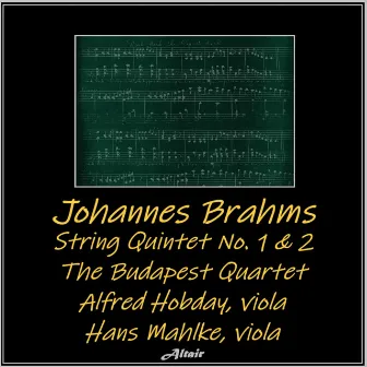 Johannes Brahms: String Quintet NO. 1 & 2 by 