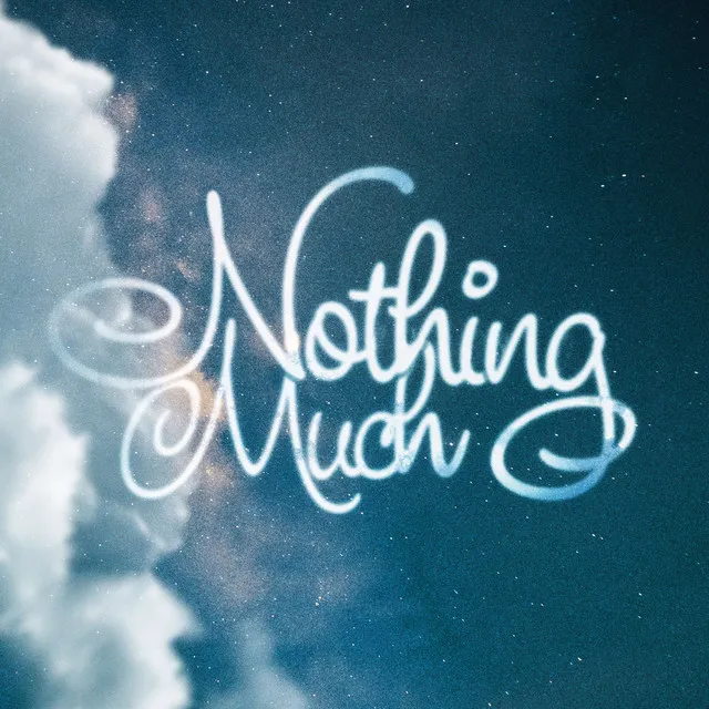 Nothing Much