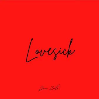 Lovesick by Jae Zole