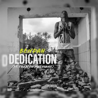 Dedication by Bendah