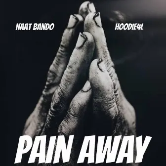 Pain Away by Hoodie4l