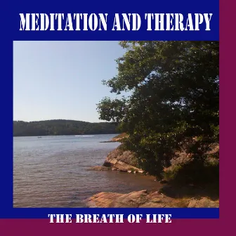 Meditation and Therapy by The Breath of Life