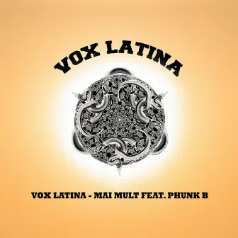 Mai Mult by Vox Latina