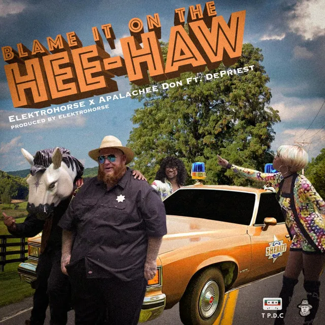 BLAME IT ON THE HEE-HAW