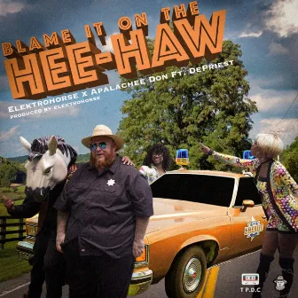 BLAME IT ON THE HEE-HAW by Elektrohorse