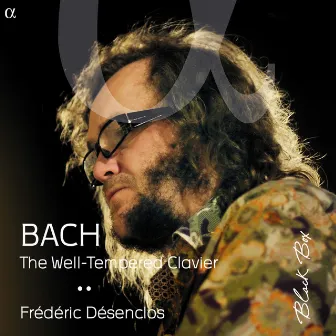 Bach: The Well-Tempered Clavier by Frédéric Desenclos