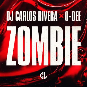 Zombie by DJ Carlos Rivera