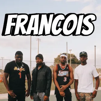 Francois by King Chad