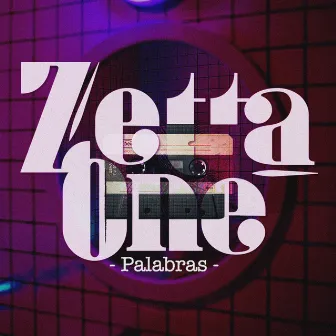 Palabras (Sé Verlas Al Revés) by Zetta One