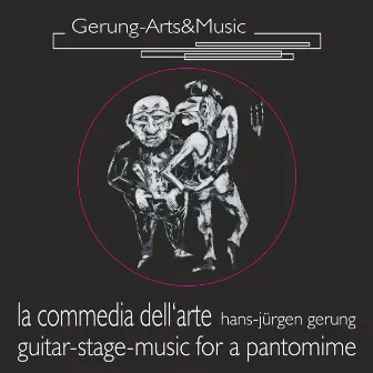 La Commedia dell'arte (Musik für 10-saitige Gitarre) by Hans-Jürgen Gerung