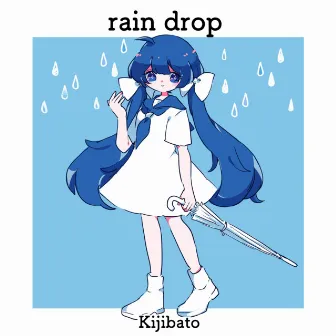 rain drop by Kijibato