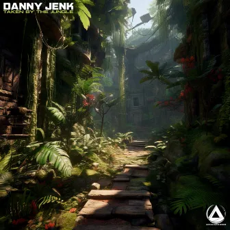 Taken By The Jungle by Danny Jenk