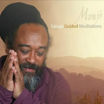 Sahaja Guided Meditations by Mooji