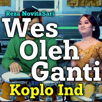 Wes Oleh Ganti by Reza Novitasari