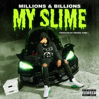 My Slime by Millions