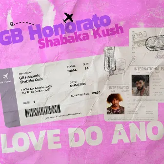 Love do Ano by Shabaka Kush