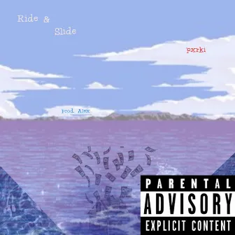 Ride & Slide by Pxrki