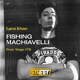 Fishing Machiavelli by Lanz Khan