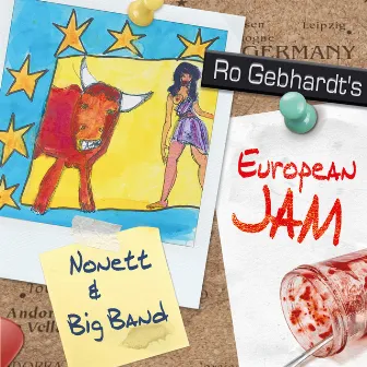 European Jam by Ro Gebhardt