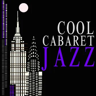 Cool Cabaret Jazz by Unknown Artist