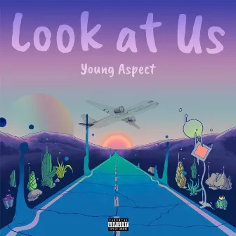 Look at Us by Young Aspect